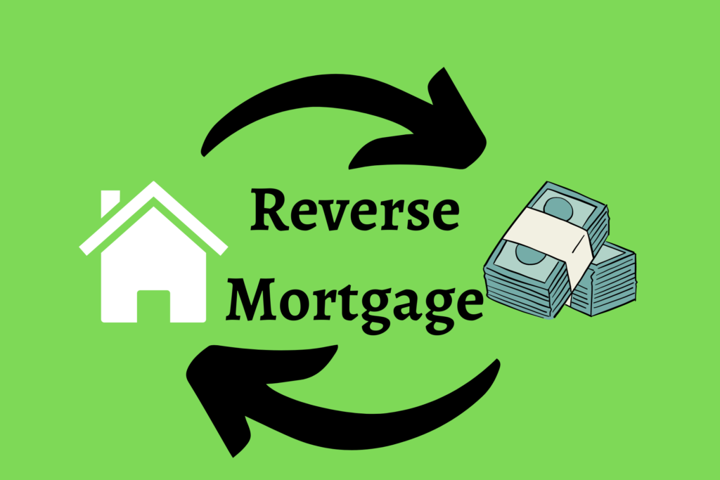 What Is A Reverse Mortgage?